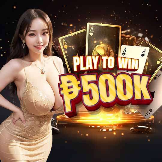 play to win 500k